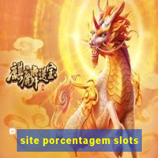 site porcentagem slots